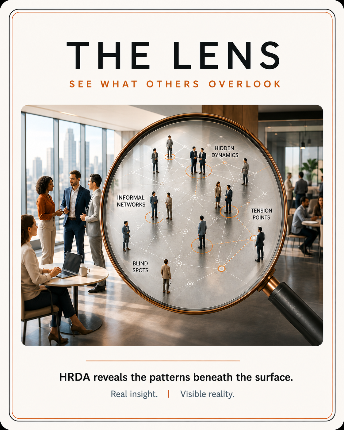 The Lens visual motif showing hidden organisational dynamics beneath the surface